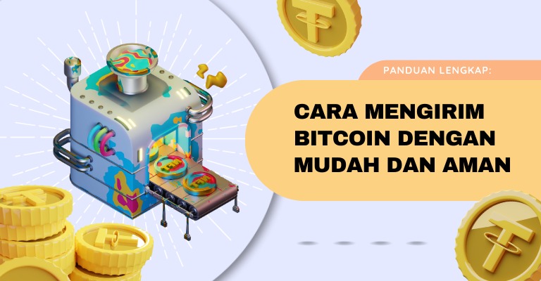 Panduan Lengkap: Cara Mengirim Bitcoin Dengan Mudah Dan Aman - Jasa ...